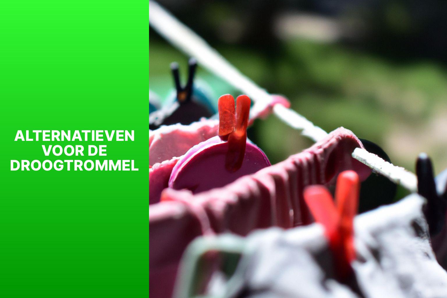 Alternatieven voor de Droogtrommel - Welk wasgoed kun je beter niet in een droogtrommel drogen? 